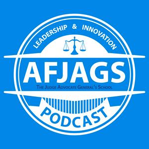 Air Force Judge Advocate General's School Podcast