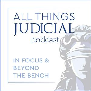 All Things Judicial