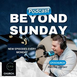 Beyond Sunday