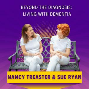 Beyond the Diagnosis: Living with Dementia