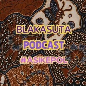 Blakasuta Podcast
