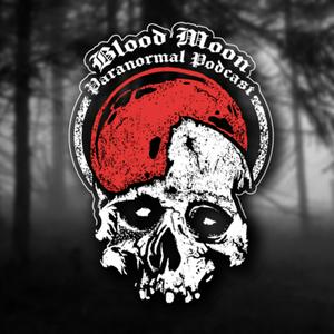 Blood Moon Paranormal Podcast
