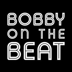 Bobby on the Beat