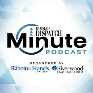 Brainerd Dispatch Minute
