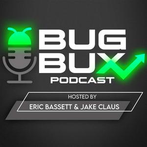 Bug Bux Podcast