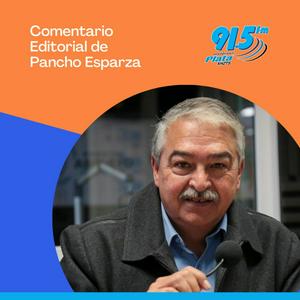 Comentario editorial de Pancho Esparza