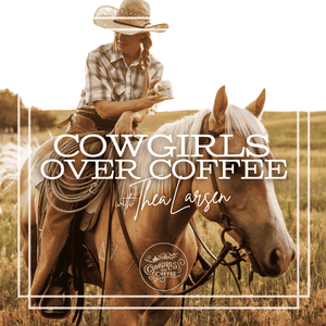 Cowgirls Over Coffee