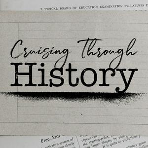 Cruising Through History