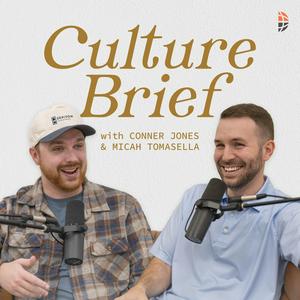 Culture Brief - Christian perspectives on the week's biggest news, sports & pop-culture stories