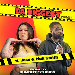 Da Biggest Podcast