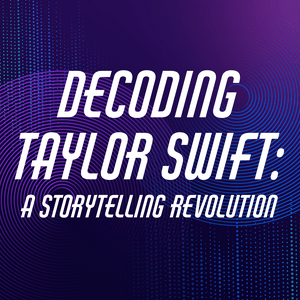 Decoding Taylor Swift: A Storytelling Revolution