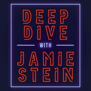 Deep Dive with Jamie Stein