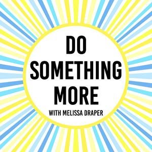Do Something More-Nonprofit Spotlights & Ways to Serve Your Community