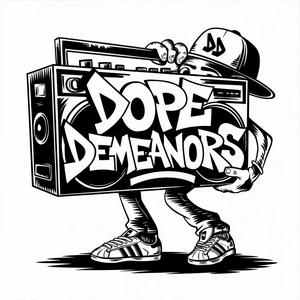Dope Demeanors - Bunker Sessions