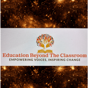 Education Beyond the Classroom | Empowering Voices, Inspiring Change