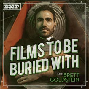 Films To Be Buried With with Brett Goldstein