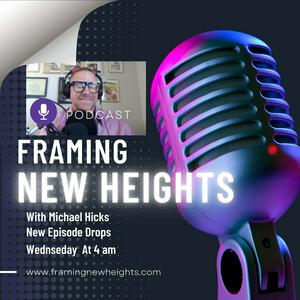 Framing New Heights