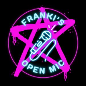 Franki's Open Mic