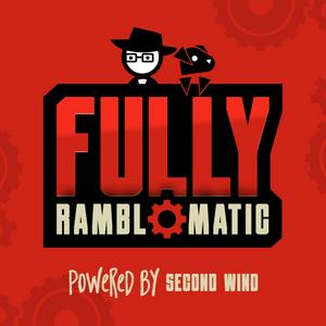 Fully Ramblomatic