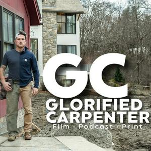 Glorified Carpenter
