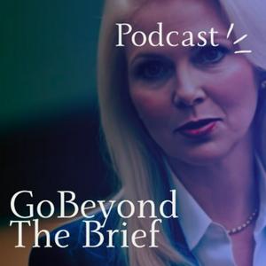 Go Beyond The Brief