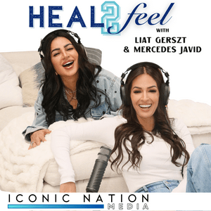 Heal 2 Feel with Liat Gerszt & Mercedes Javid