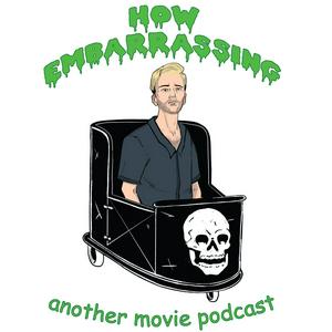 How Embarrassing: Another Movie Podcast