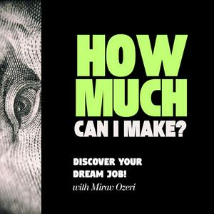 How Much Can I Make? - Discover Your Dream Job or Career Change.