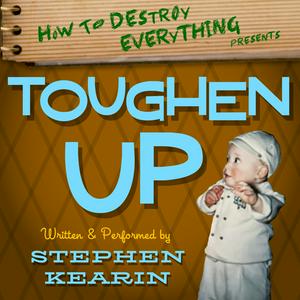 How To Destroy Everything