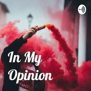 In My Opinion
