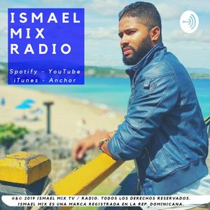 ISMAEL MIX RADIO