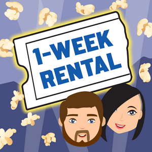 1-Week Rental: A Movie Podcast