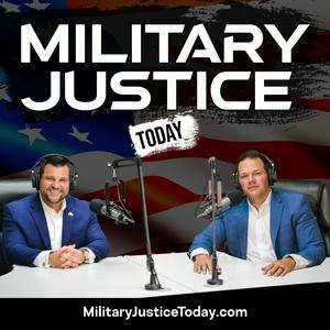 Military Justice Today