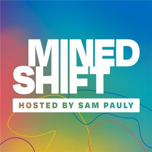 Mined Shift