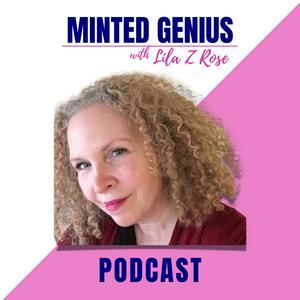 Minted Genius with Lila Z Rose