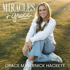 Miracles & Grace