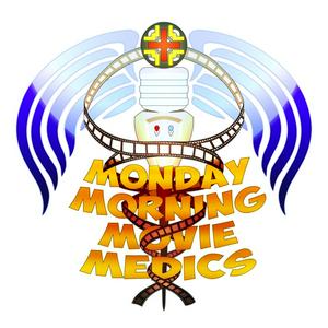 Monday Morning Movie Medics