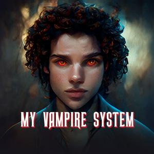 My Vampire System and Fantasy Stories