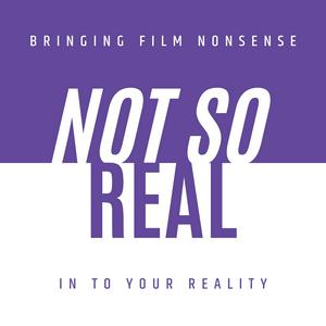 Not So Real