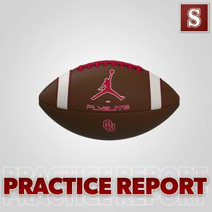 Oklahoma Sooners Practice Report