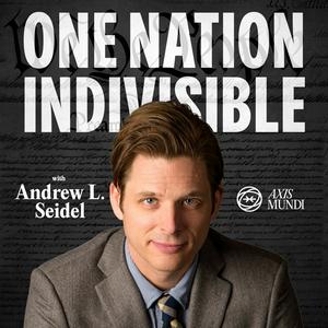 One Nation, Indivisible with Andrew Seidel