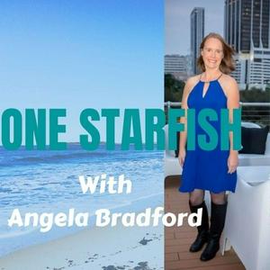 One Starfish with Angela Bradford