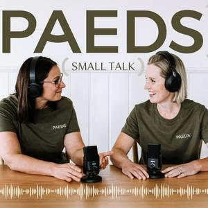 PAEDS Small Talk