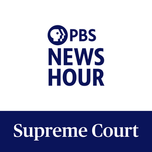 PBS News Hour - Supreme Court