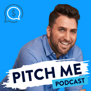 Pitch Me Podcast