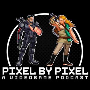 Pixel by Pixel: Videogame Podcast