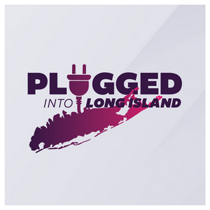 Plugged Into Long Island