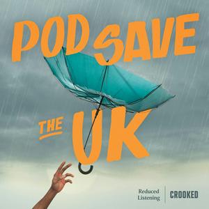 Listen to Pod Save the UK in the App