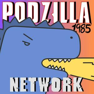 Podzilla 1985