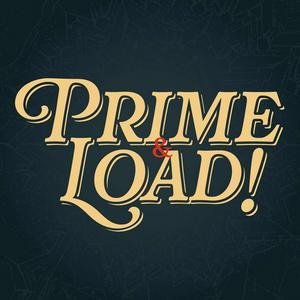 Prime and Load!